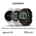 GARMIN(K[~) Approach S42 StGPSEHb` 010-02572-20 010-02572-21 010-02572-22y0100257220 0100257221 0100257222z