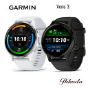 楽天城下町松本の時計店　一光堂GARMIN（ガーミン） Venu 3 （ヴェニュー 3）フィットネスGPSウォッチ 010-02784-41 010-02784-40【0100278441 0100278440】