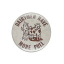 【中古】レトロ 缶バッジ アメリカ 輸入雑貨 ビンテージ ピンバッジ 缶バッチ DAIRYMEN HAVE MORE PULL