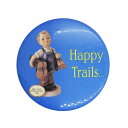 【中古】Happy Trails... 缶バッジ HUMMEL アメリカ 輸入雑貨 ピンバッジ 缶バッチ