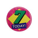 【中古】7 TODAY! 缶バッジ ピンバッジ 缶バッチ ピンバッチ 7歳 誕生日