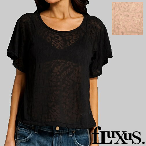 アウトレット価格 Fluxus フルクサス Petal top バーンアウト加工Tシャツ 　正規品取扱店舗