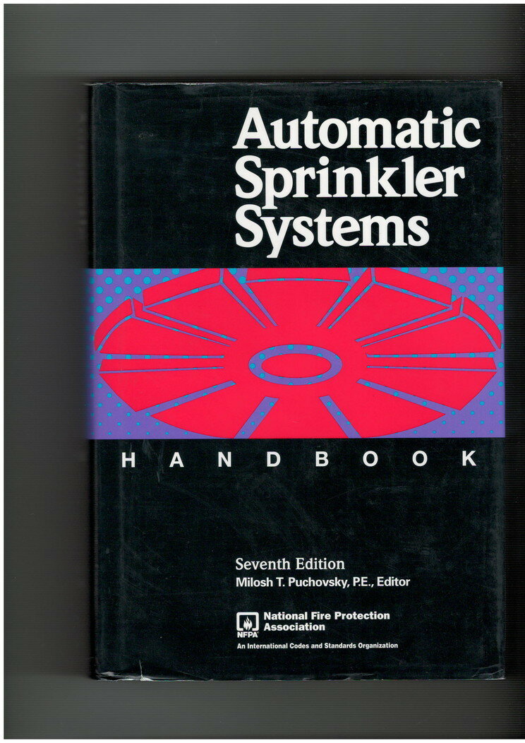 【中古】Automatic Sprinkler Systems Handbook　seventh edition　英語
