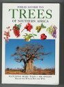 【中古】Field Guide to Trees of Southern Africa Field Guides 英語