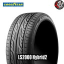 4 20 土 限定 ポイント最大28倍 GOODYEAR グッドイヤー LS2000 HYBRID2 ハイブリッド2 165 50R16 75V 新品1本・正規品 サマータイヤ エコタイヤ