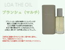 ロア ザ オイル ブランシュ 100mL LOA THE OIL フレグランス ヘアオイル マルチオイル ロアオイル