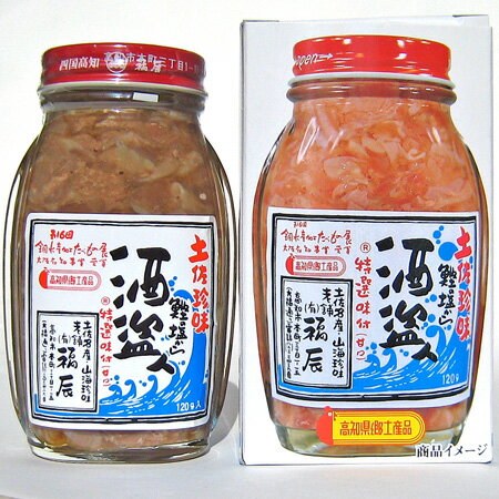 福辰　酒盗120g【特選味付け（甘口）】