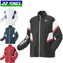 ヨネックス YONEX ジャケット ユニ裏地付ウォームアップシャツ ジャンパー アウター トップス ウエア アパレル 服 UVカット 反射 撥水 制電 テニス ...