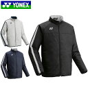 ヨネックス YONEX ジャケット ユニ裏地付きウォーマージャケット ジャンパー アウター トップス ウエア アパレル 服 メンズ レディース ユニセックス サ...