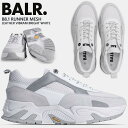 ☆ボーラー BALR. スニーカー シューズ カジュアル ファッション ビブラムソール B8.1 RUNNER MESH/LEATHER VIBRAM B151...