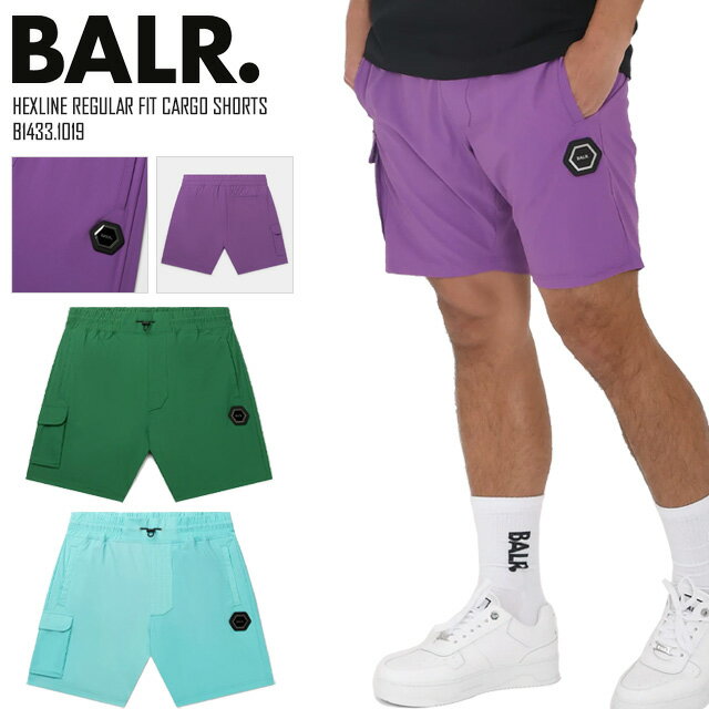 ☆ボーラー 日本限定 BALR. ショートパンツ ゴルフ HEXLINE REGULAR FIT CARGO SHORTS ファッション ストリート ラグジュアリー おしゃれ B1433 1019 030 031 032 ティファニーブルー パープル グリーン トレーニング アウトドア あす楽 送料無料