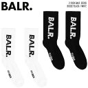☆ボーラー BALR. ソックス 2パック 靴下 ファッション ストリート ラグジュアリー 2足組 ロゴ お出かけ おしゃれ 2-PACK BALR. SOCK...
