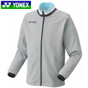 ヨネックス YONEX ジャケット ユニニットウォームアップシャツ アウター 上着 ジャンパー ウエア アパレル 服 再生ポリエステル UVカット 吸汗速乾 制...
