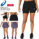 ☆ネコポス アシックス ランニングパンツ レディース ショーツ ウィメンズ ROAD 2-N-1 3.5インチ ショート 2012C975 asics ブラック...