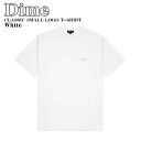 Dime TVc _C CLASSIC SMALL LOGO T-SHIRT 6.5IX Rbg100% hJS Y jZbNX Ki [ߗ] 00582