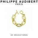 フィリップ オーディベール フィリップ オーディベール Philippe Audibert OR - BRACELET BYRON ブレスレット バイロン ゴールド PhilippeAudibert レディース[アクセサリー]