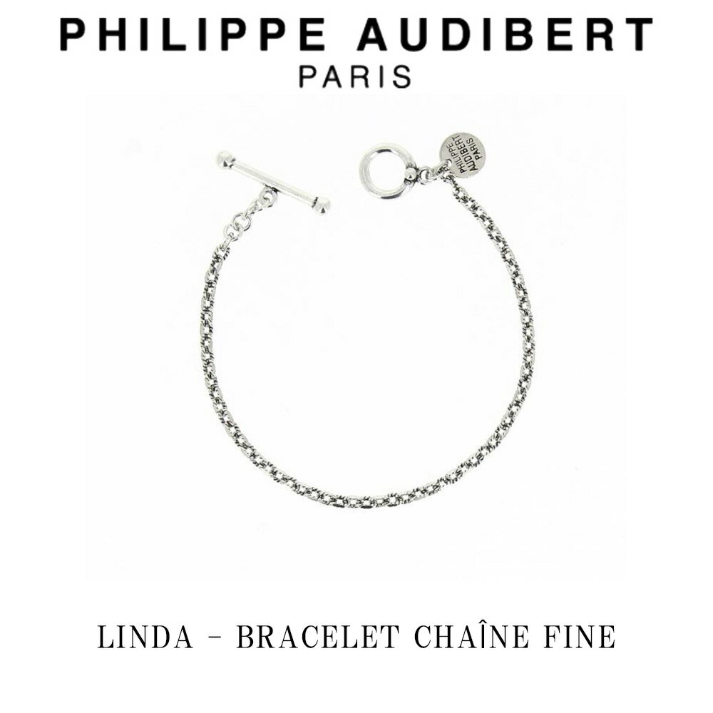 フィリップ オーディベール Philippe Audibert LINDA BRACELET CHANE FINE リンダ シルバー ブレスレット PhilippeAudibert レディース アクセサリー