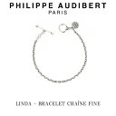 フィリップ オーディベール Philippe Audibert LINDA BRACELET CHANE FINE リンダ シルバー ブレスレット PhilippeAudibert レディース 