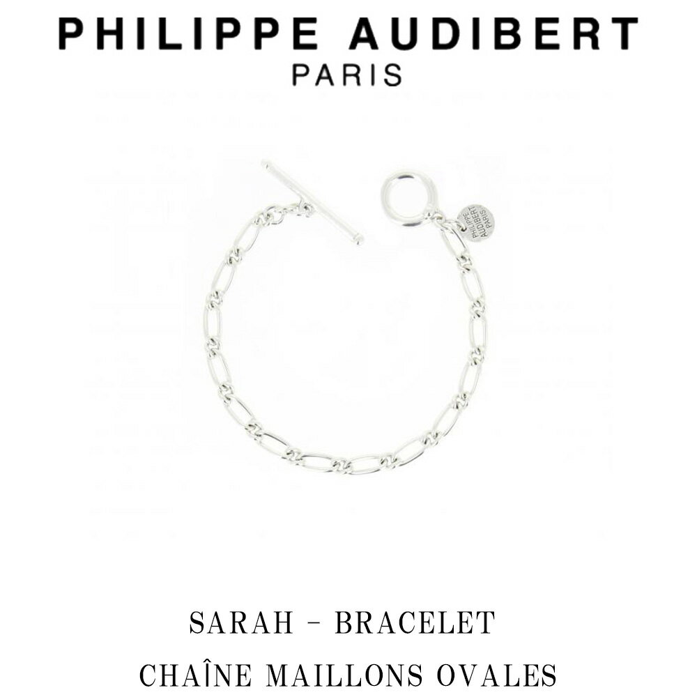 フィリップ オーディベール フィリップ オーディベール Philippe Audibert SARAH BRACELET CHANE MAILLONS OVALES サラ シルバー ブレスレット PhilippeAudibert レディース [アクセサリー]