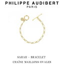 フィリップ オーディベール フィリップ オーディベール Philippe Audibert 24K SARAH BRACELET CHANE MAILLONS OVALES サラ ブレスレット ゴールド PhilippeAudibert レディース[アクセサリー]