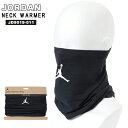 ジョーダン ネックウォーマー JORDAN ロゴ ブラック 速乾 防寒 スポーツアクセサリー フライトネックウォーマー メンズ ユニセックス NIKE ナイキ ...
