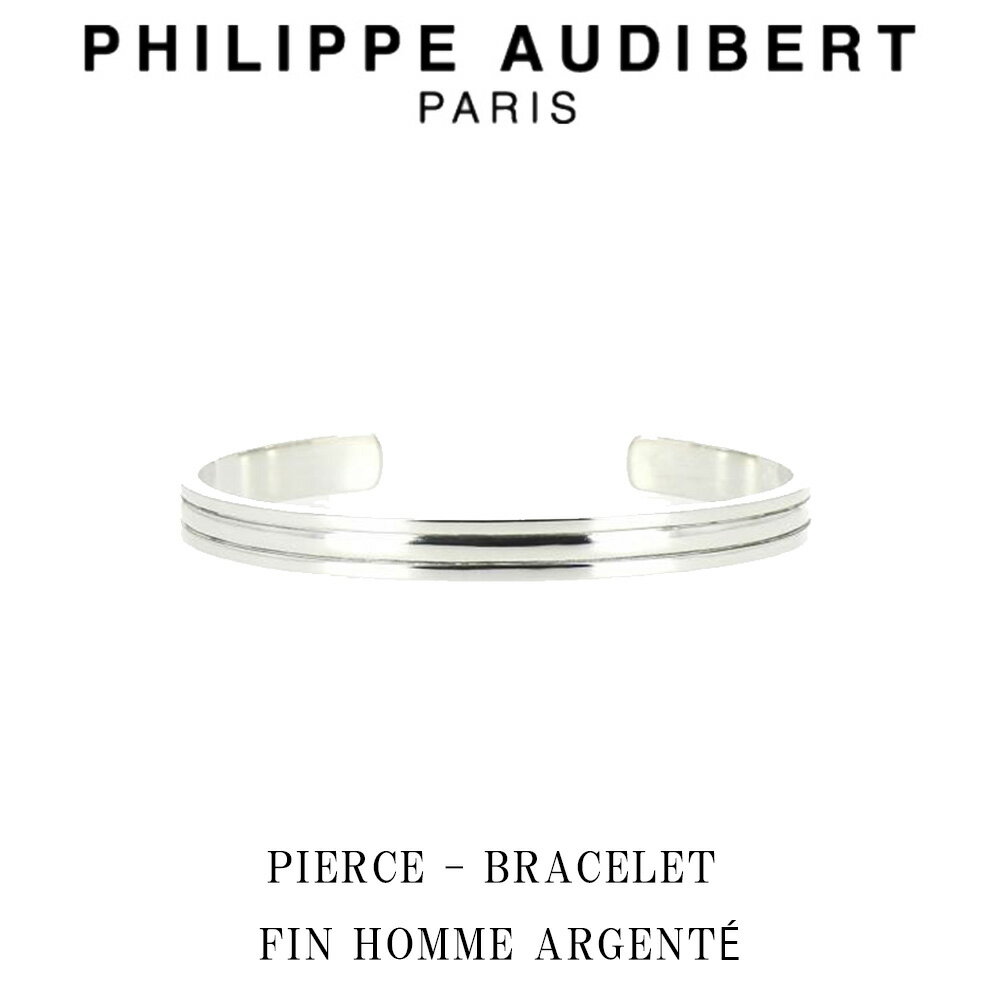 tBbv I[fBx[ Philippe Audibert PIERCE BRACELET FIN HOMME ARGENT HOMME I Vo[^ uXbg PhilippeAudibert Y[ANZT[]