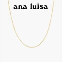 ana luisa アナルイサ ネックレス 14K CHARLOTTE ゴールド 金 低刺激性 アクサセリー 誕生日 プレゼント ギフト 贈り物 お祝い パーテ...