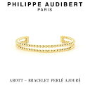 フィリップ オーディベール フィリップ オーディベール Philippe Audibert 24K ABOTT BRACELET PERL AJOUR アボット ブレスレット ゴールド PhilippeAudibert レディース[アクセサリー]