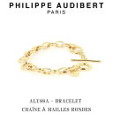 フィリップ オーディベール フィリップ オーディベール Philippe Audibert 24K ALYSSA BRACELET CHANE MAILLES RONDES アリーシャ ブレスレット ゴールド PhilippeAudibert レディース[アクセサリー]