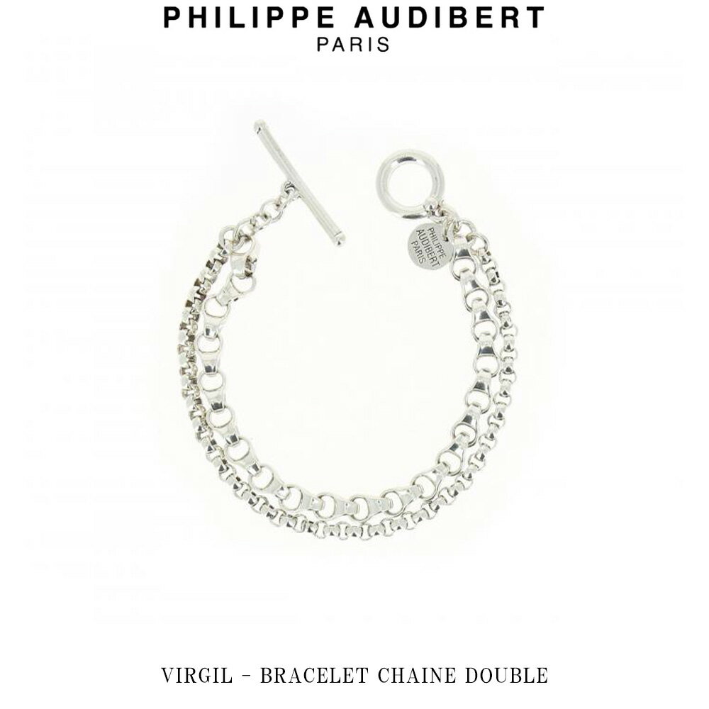 フィリップ オーディベール フィリップ オーディベール Philippe Audibert VIRGIL BRACELET CHAINE DOUBLE バージル シルバー ブレスレット PhilippeAudibert レディース [アクセサリー]