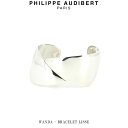 フィリップ オーディベール フィリップ オーディベール Philippe Audibert WANDA BRACELET LISSE ワンダ シルバー ブレスレット PhilippeAudibert レディース [アクセサリー]