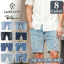 ZANEROBE ゼインローブ デニム ショーツ 8色 SURESHOT DENIM SHORT ショートパンツ ハーフパンツ メンズ ブルー ブラック ダメージ Ron Herman ロンハーマン 正規品 衣類