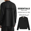 エッセンシャルズ ロンT Tシャツ 長袖 バックプリント メンズ レディース オーバーサイズ ESSENTIALS LS TEE ブラック FOG ESSENTIALS フィアオブゴッド Fear Of God 正規品 2022 Essentials 