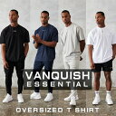 ヴァンキッシュ フィットネス VANQUISH FITNESS オーバーサイズ Tシャツ 半袖 ESSENTIALシリーズ OVERSIZED T SHIRT メンズ 筋トレ ジム ウエア スポーツ 正規品 衣類