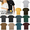 カーハート Tシャツ メンズ カーハート Tシャツ 半袖 ロゴ ポケT Carhartt ワークウェア K87 メンズ レディース 大きいサイズ ユニセックス [衣類] ユ00582