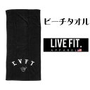 リブフィット LIVE FIT LVFT SHAKA BEACH TOWELS ビーチタオル メンズ 筋トレ ジム ウエア スポーツウェア 正規品 衣類