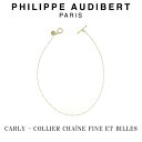 フィリップ オーディベール Philippe Audibert 24K CARLY COLLIER CHANE FINE ET BILLES カーリー ネックレス ペンダント ゴールドメタル PhilippeAudibert レディース 