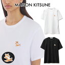 メゾンキツネ Tシャツ レディース MAISON KITSUNE Tシャツ メゾン キツネ CHILLAX FOX PATCH CLASSIC T-SHIRT 半袖 刺繍 ロゴ ユニセックス メンズ レディース 正規品 GU00154 [衣類]