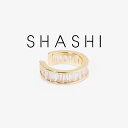 SHASHI シャシ ピアス イヤーカフ Teagan Ear Cuff ゴールド アクサセリー ピアス 誕生日 プレゼント ギフト 贈り物 お祝い パーティー 結婚式 二次会 人気 ホワイトデー [アクセサリー]