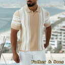 t@U[ Ah TY |Vc FATHER SONS CLASSIC BEIGE / OFF WHITE KNITTED VERTICAL STRIPE POLO SHORT SLEEVE |Vc  Y ؃g XgCv[ߗ]