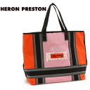 ヘロンプレストン HERON PRESTON HP ラージ トートバッグ LARGE TOTE BAG HMNA033S22FAB002-2201【新作】【SALE】
