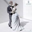 リヤドロ 愛のワルツ ウェディング 結婚式 置物 01008509 LLADRO ブライダルギフトや結婚祝いに プレゼント □