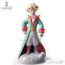 リヤドロ 星の王子様 01009279 LLADRO THE LITTLE PRINCE ギフト プレゼント【ポイント最大47倍!お買い物マラソン セール】