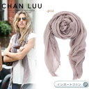 チャンルー カシミヤ＆シルク 大判 ストール アドビローズ チャン・ルーCHAN LUU 正規店 ギフト プレゼント 【ポイント最大47倍！お買い物マラソン セール】