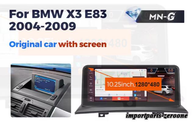 BMW X3 E83 04-09Y アンドロイドナビ 10.25インチ クアルコム668S 6 + 64G スクリーン付き -RA-1235