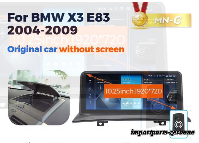BMW X3 E83 アンドロイドナビ 10.25インチ クアルコム668S 6 + 64G マウスでスクリーン無し -RA-1257