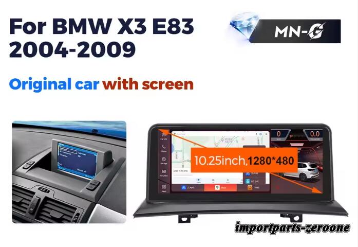 BMW X3 E83 アンドロイドナビ 10.25インチ クアルコム668S 6 + 64G スクリーン付き -RA-1258