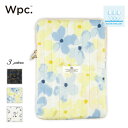 Wpc. Patterns ギフト対象 雑貨 キルティングPCケースM パソコンケース ノートパソコン PCバッグ タブレット 撥水 レディース 女性 ブランド...