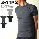 ★期間限定・ポイント10倍商品★【送料無料】AVIREX アビレックス avirex アヴィレックス・ヘンリーネック Tシャツ カットソー Tシャツ メンズ レディース(6143504/6183641)