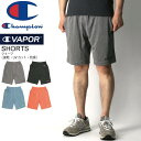 ★期間限定 ポイント15倍商品★【送料無料】Champion(チャンピオン) 【スポーツシリーズ】【C VAPOR】ショーツ ショートパンツ 短パン 速乾 UVカット 防臭 メンズ レディース